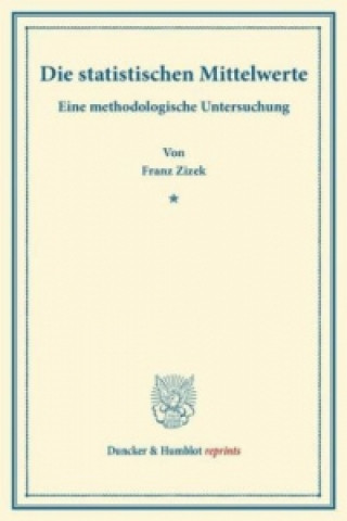 Книга Die statistischen Mittelwerte. Franz Zizek