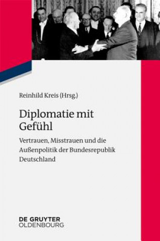 Könyv Diplomatie mit Gefühl Reinhild Kreis