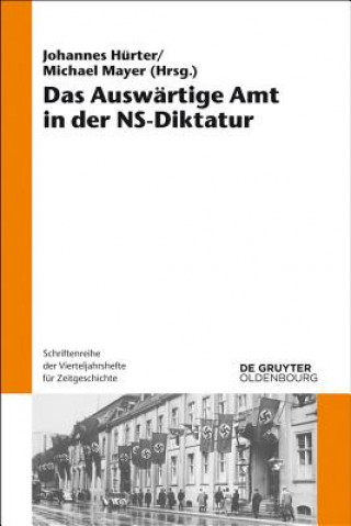 Книга Das Auswärtige Amt in der NS-Diktatur Johannes Hürter