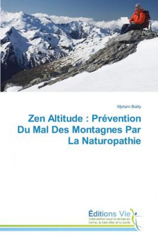 Книга Zen Altitude Myriam Bailly