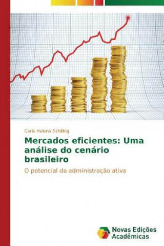 Kniha Mercados eficientes Schilling Carla Helena