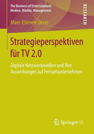 Kniha Strategieperspektiven Fur TV 2.0 Marc-Etienne Geser