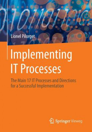 Knjiga Implementing IT Processes Lionel Pilorget