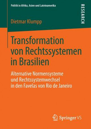 Könyv Transformation Von Rechtssystemen in Brasilien Dietmar Klumpp