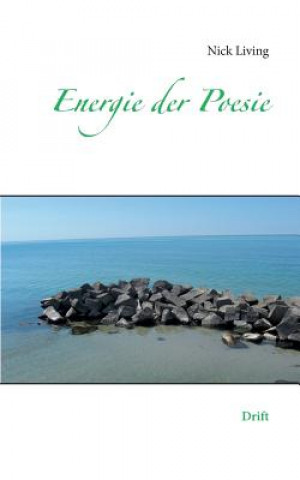 Kniha Energie der Poesie Nick Living