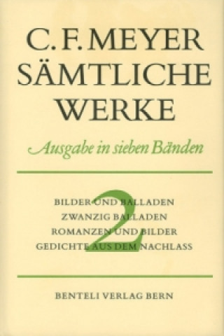 Книга Bilder und Balladen, Zwanzig Balladen, Romanzen und Bilder, Gedichte aus dem Nachlass Conrad F. Meyer