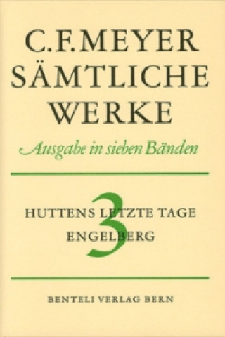 Könyv Huttens letzte Tage, Engelberg Conrad F. Meyer