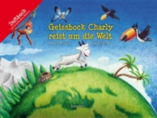 Kniha Geissbock Charly reist um die Welt Roger Rhyner