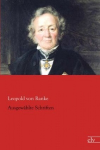 Książka Ausgewählte Schriften Leopold von Ranke