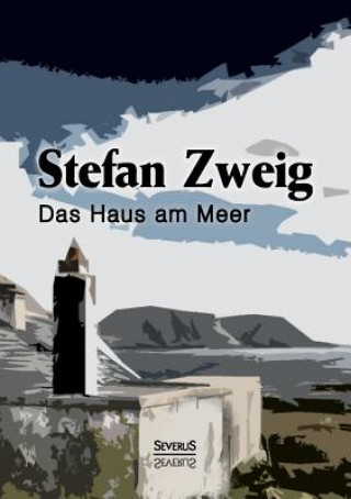 Kniha Haus am Meer Stefan Zweig