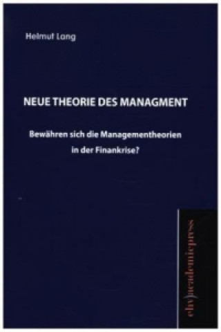 Kniha Neue Theorie des Management Helmut Lang