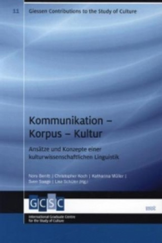 Könyv Kommunikation - Korpus - Kultur Nora Benitt