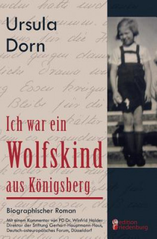 Книга Ich war ein Wolfskind aus Koenigsberg Ursula Dorn