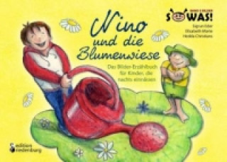 Kniha Nino und die Blumenwiese - Das Bilder-Erzählbuch für Kinder, die nachts einnässen Sigrun Eder