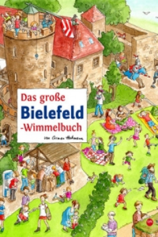 Knjiga Das große BIELEFELD-Wimmelbuch Carmen Hochmann