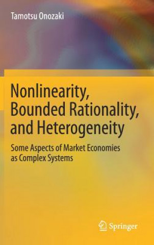 Βιβλίο Nonlinearity, Bounded Rationality, and Heterogeneity Tamotsu Onozaki