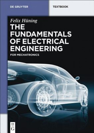 Kniha Fundamentals of Electrical Engineering Felix Hüning