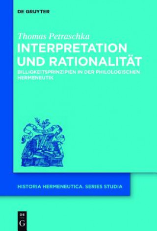 Kniha Interpretation und Rationalitat Thomas Petraschka
