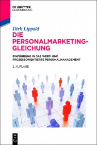 Könyv Die Personalmarketing-Gleichung Dirk Lippold