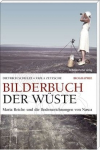 Knjiga Bilderbuch der Wüste Dietrich Schulze