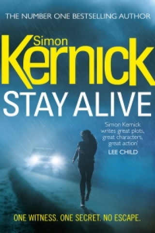 Könyv Stay Alive Simon Kernick