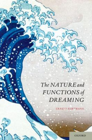 Kniha Nature and Functions of Dreaming Ernest Hartmann