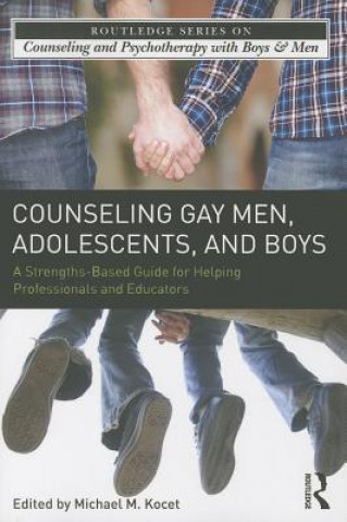 Книга Counseling Gay Men, Adolescents, and Boys Michael M Kocet