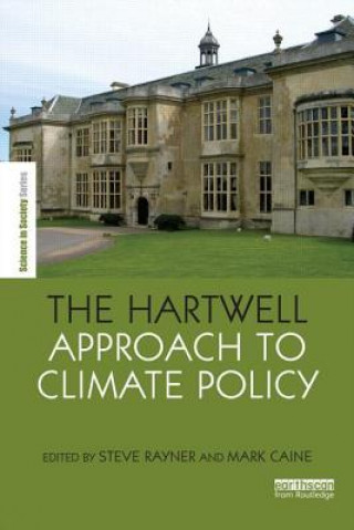 Kniha Hartwell Approach to Climate Policy Steve Rayner