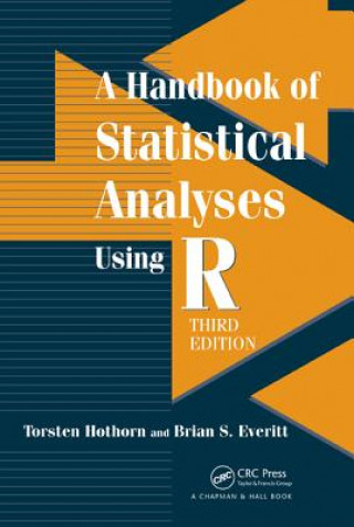 Kniha Handbook of Statistical Analyses using R Torsten Hothorn