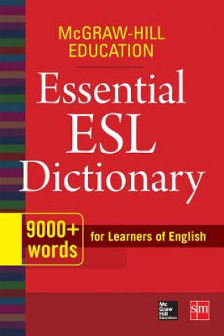 Kniha McGraw-Hill Education Essential ESL Dictionary McGraw-Hill Education