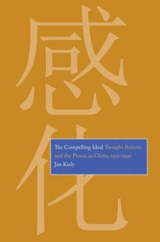 Kniha Compelling Ideal Jan Kiely