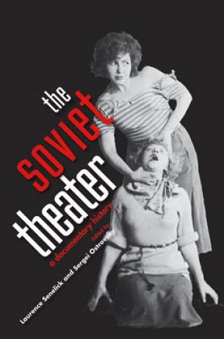 Książka Soviet Theater Laurence Senelick