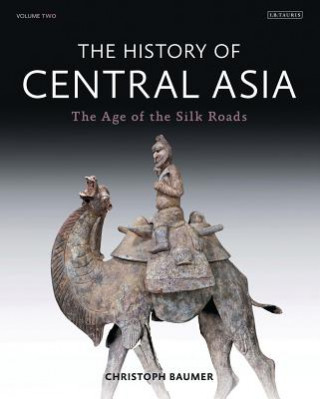 Kniha History of Central Asia Christoph Baumer