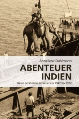 Buch Abenteuer Indien Anneliese Dahlmann