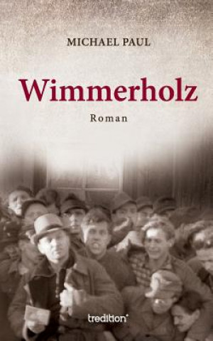 Kniha Wimmerholz Michael Paul