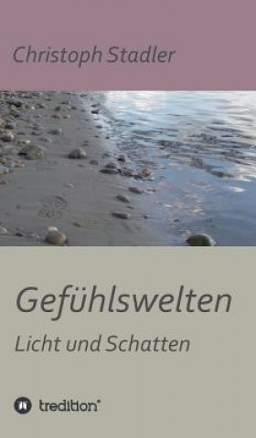 Kniha Gefuhlswelten Christoph Stadler