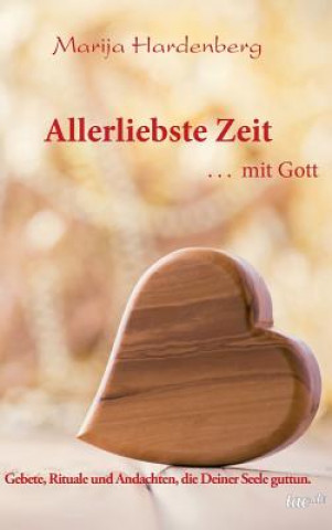 Книга Allerliebste Zeit ... Mit Gott Marija Hardenberg