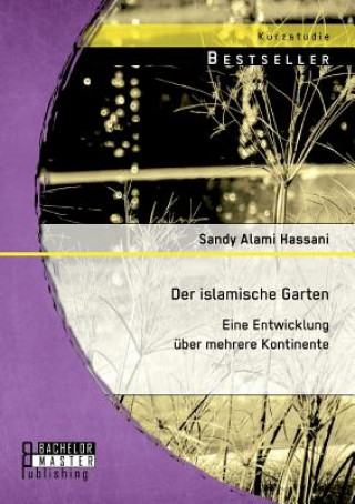 Könyv islamische Garten Sandy Alami Hassani
