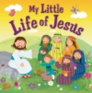 Carte My Little Life of Jesus Karen Williamson