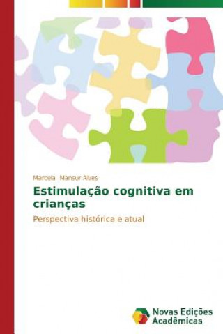 Buch Estimulacao cognitiva em criancas Marcela Mansur Alves