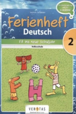 Книга Deutsch Ferienhefte - 2. Klasse - Volksschule Catherine Salomon