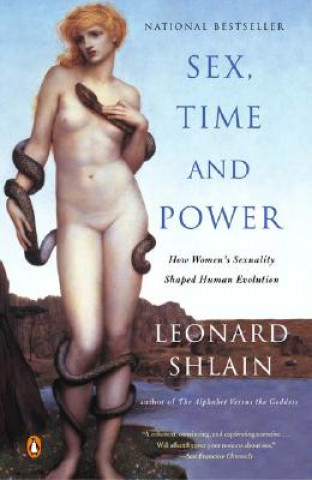 Könyv Sex, Time and Power Shlain Leonard