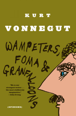 Kniha Wampeters, Foma and Granfalloon Kurt Vonnegut