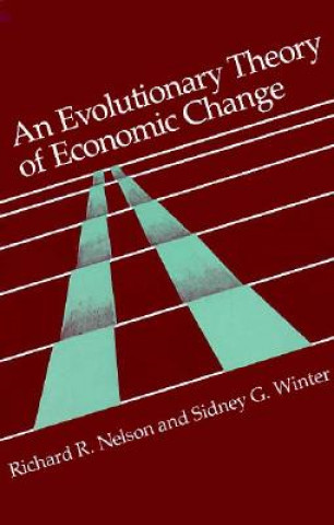 Könyv Evolutionary Theory of Economic Change Richard R. Nelson