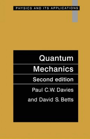 Kniha Quantum Mechanics, Second edition Paul C. W. Davies