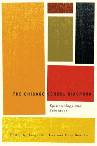 Libro Chicago School Diaspora Jacqueline Low