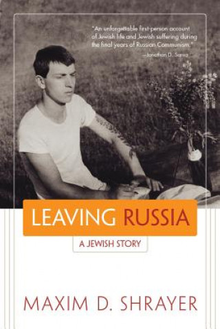 Книга Leaving Russia Maxim D. Shrayer