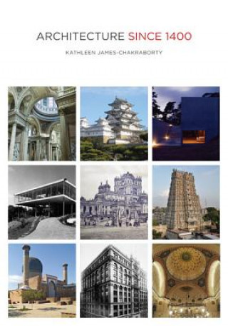 Carte Architecture since 1400 Kathleen James-Chakraborty