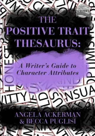 Книга Positive Trait Thesaurus Angela Ackerman