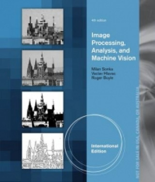Kniha Image Processing, Analysis, and Machine Vision, International Edition Vaclav Hlavac